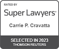 Rated by Super Lawyers(R) - Carrie P. Cravatta - Selected in 2023 Thomson Reuters