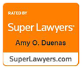 Rated by Super lawyers | Amy O. Duenas | SuperLawyers.com